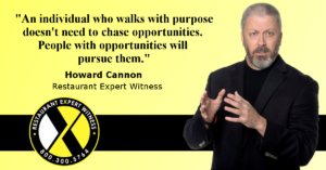 Restaurant Expert Witness Howard Cannon Quote