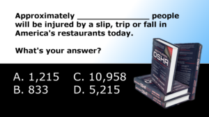 Restaurant Expert Witness Slip, Trip or Fall Pop Quiz