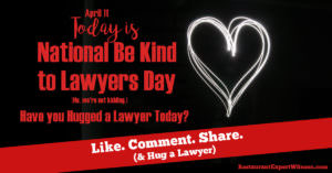 National Be Kind to Lawyers Day